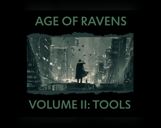 Age of Ravens: Volume II: Tools  