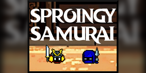 Cover image for Sproingy Samurai