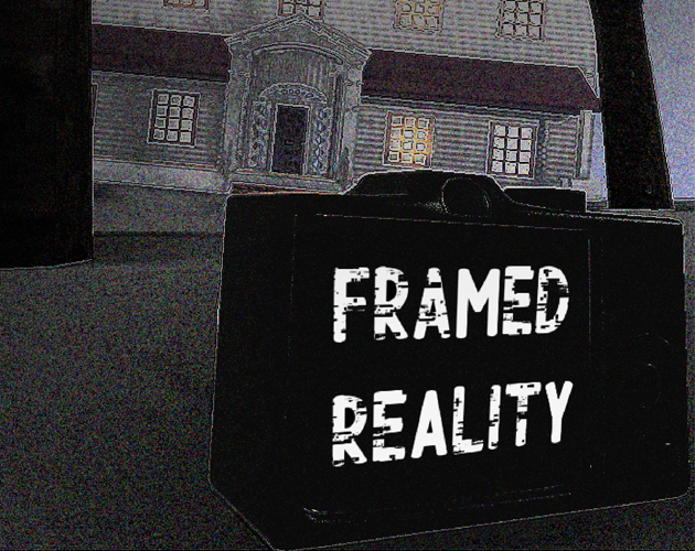 Framed Reality