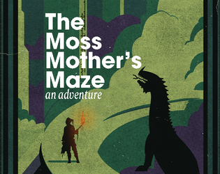 The Moss Mother's Maze  