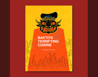 BAKTO'S TERRIFYING CUISINE   - A Deliciously Dangerous Culinary Adventure For Starving Level Adventurers 