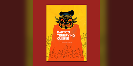 Cover image for BAKTO'S TERRIFYING CUISINE