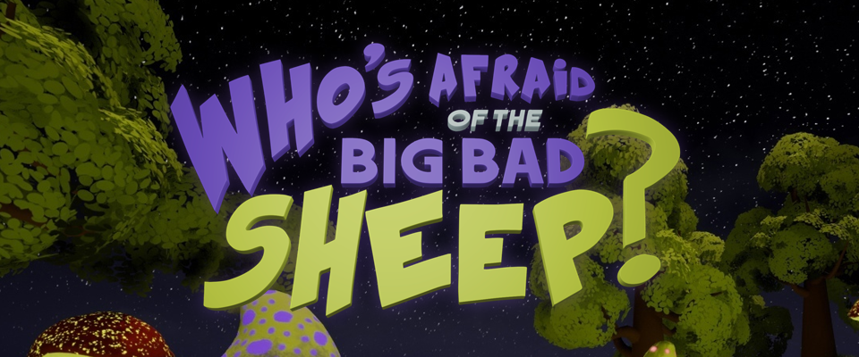 Who's Afraid of the Big Bad Sheep?