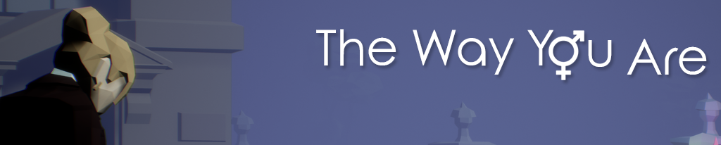 The Way You Are