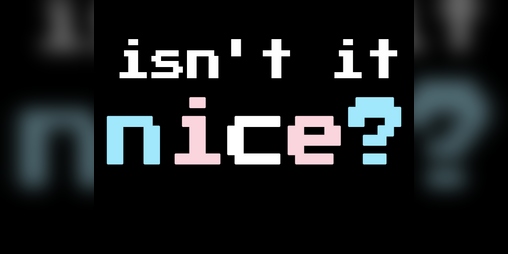Cover image for isn't it nice?