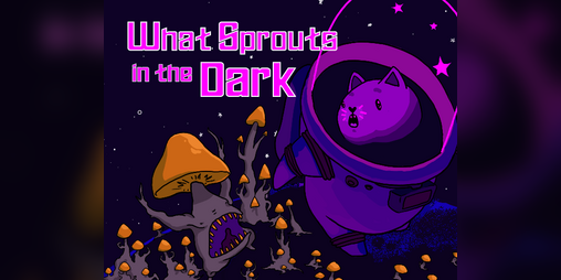 Cover image for What Sprouts in the Dark