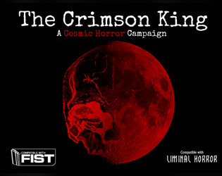 The Crimson King   - A cosmic horror Campaign 
