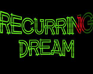 RECURRING DREAM