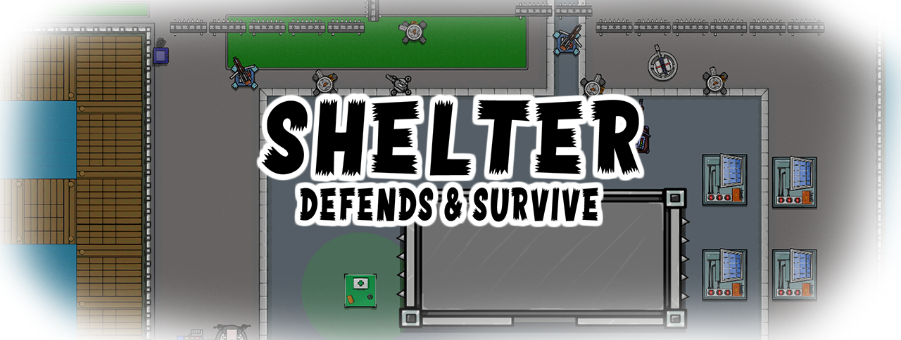 Shelter - Defends & Survive