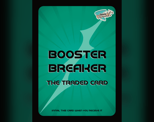 Booster Breaker - The Traded Card  