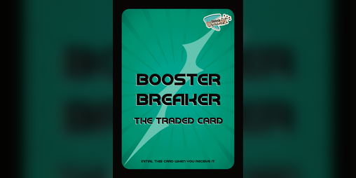 Cover image for Booster Breaker - The Traded Card