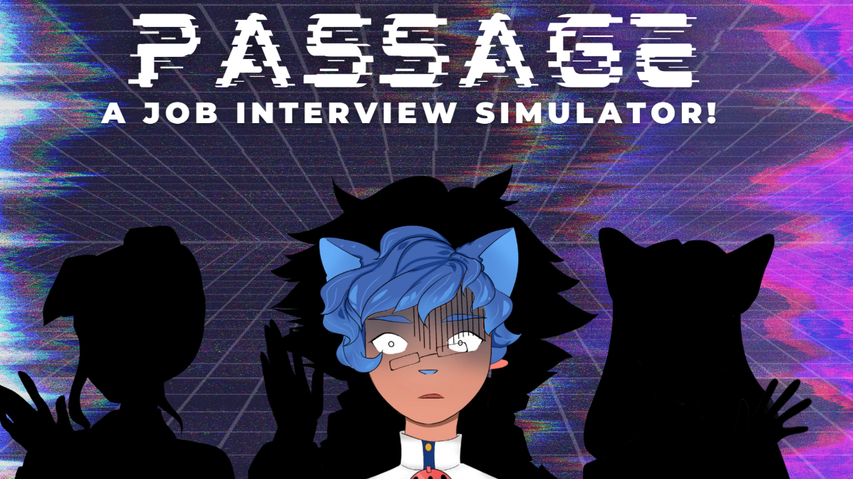 Passage: A Job Interview Simulator!