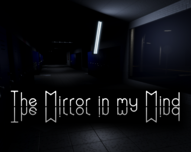 The Mirror in my Mind