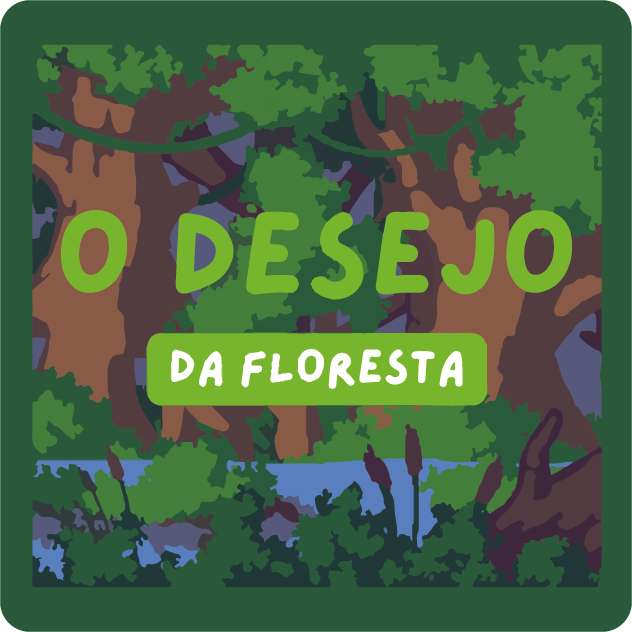 O Desejo da Floresta