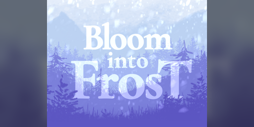 Cover image for Bloom Into Frost