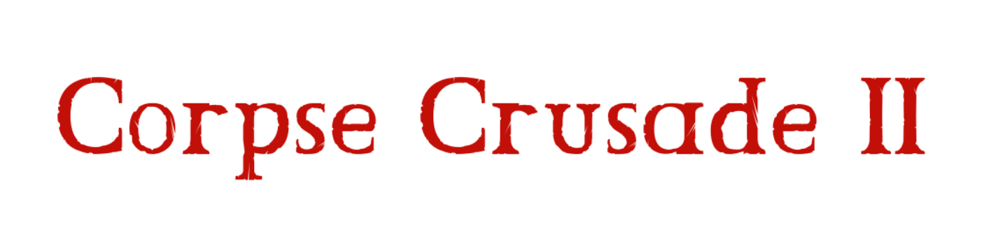 Corpse Crusade II