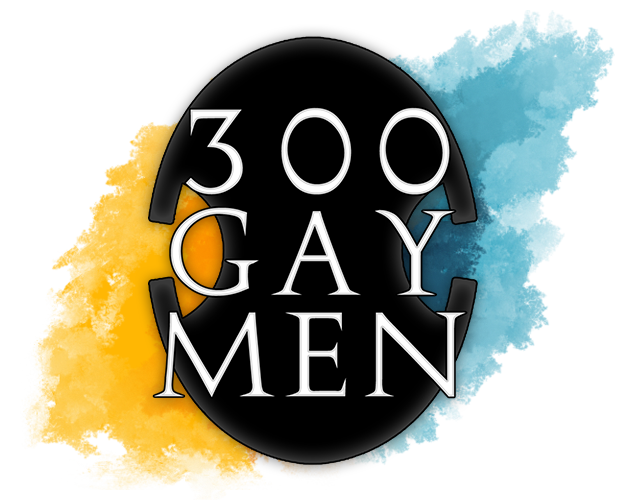 300 Gay Men
