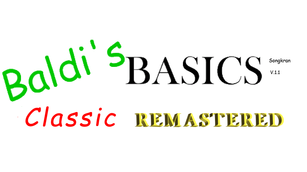 Baldi's Basics Songkran Classic Remastered
