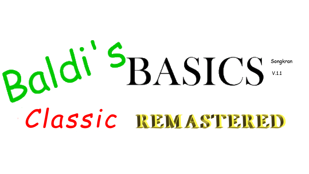 Baldi's Basics Classic Remastered Remastered by Not So Studios