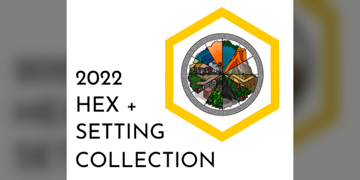 Cover image for 2022 Hex+Setting Collection