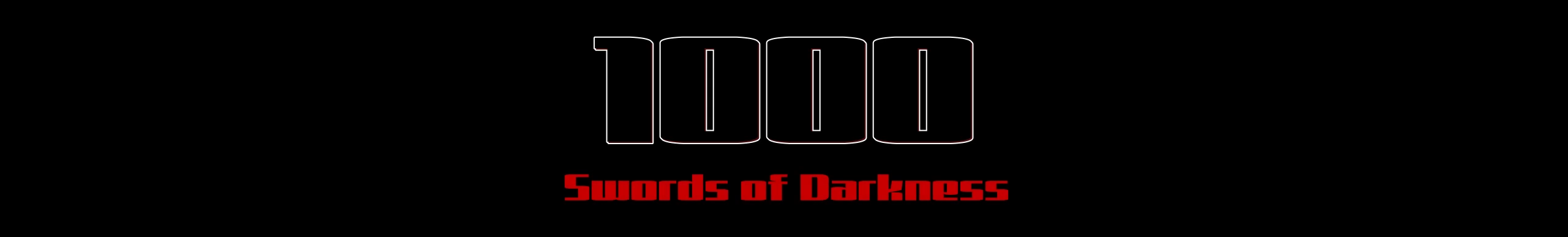 1000 Swords of Darkness