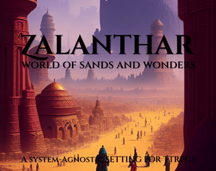 Zalanthar   - System-agnostic Sword and Planet Setting for TTRPGs 