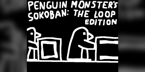 Cover image for Penguin Monster's Sokoban: The Loop Edition