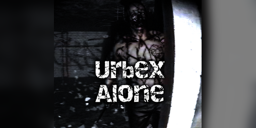 Cover image for Urbex Alone