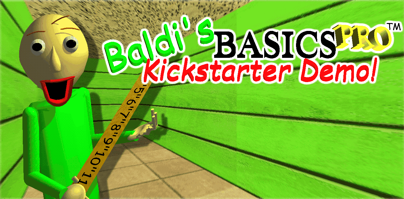 Baldi's Basics Pro Kickstarder Demo