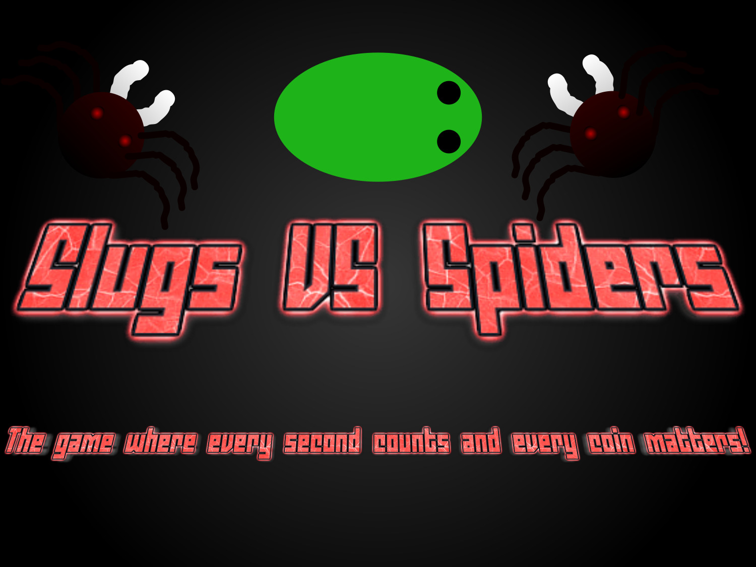 Slugs VS Spiders