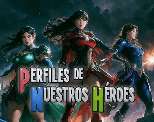 Perfiles de nuestros héroes   - Una galería de protagonistas para el Sistema Athkri 