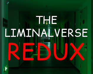 The Liminalverse: REDUX