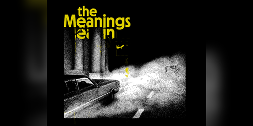 Cover image for The Meanings [Early Access]