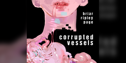 Cover image for CORRUPTED VESSELS
