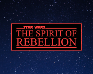 Star Wars: The Spirit of Rebellion   - An expansion for the Star Wars Companion for Savage Worlds 