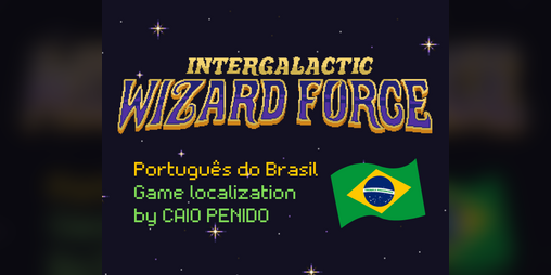 Cover image for Intergalactic Wizard Force - Brazilian Portuguese (PT-BR) by Caio Penido