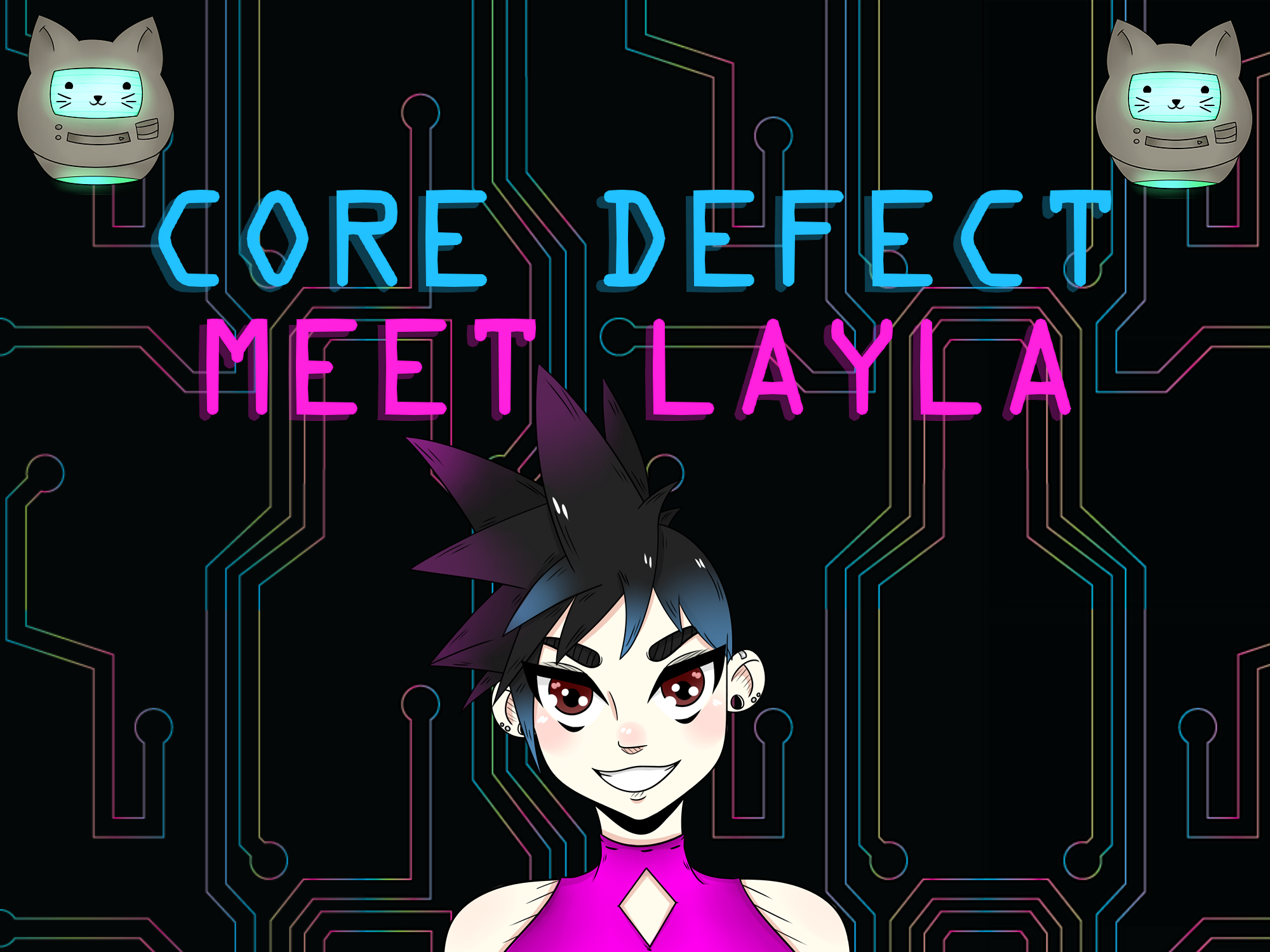 Core Defect: Meet Layla