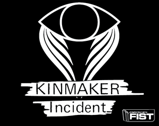 KINMAKER Incident  