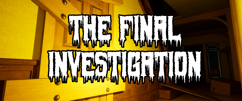 The Final Investigation