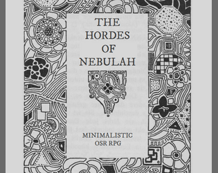 The Hordes of Nebulah OSR   - Minimalistic OSR 