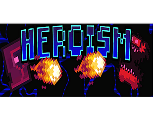 HEROISM