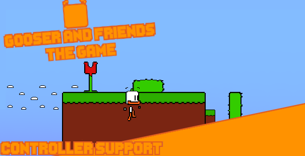 Gooser and friends the game (W.I.P)