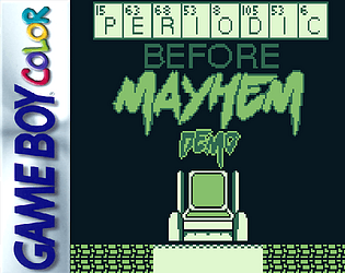 Periodic Before Mayhem