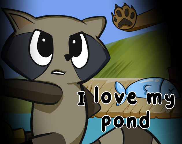 Cover image for I love my pond