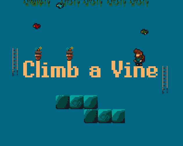 Climb a Vine
