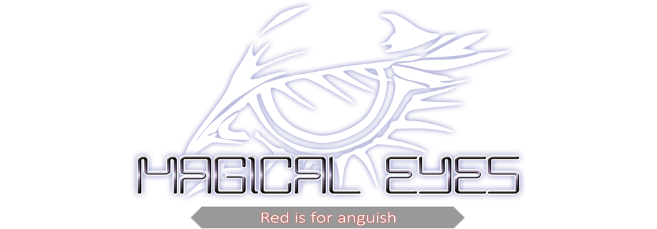 Magical Eyes - Red is for Anguish