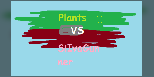 Cover image for Plants Vs SiIvaGunner