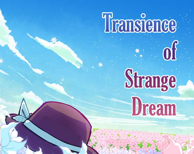 Transience of Strange Dream