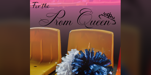 Cover image for For The Prom Queen