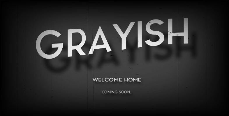 Grayish Welcome Home